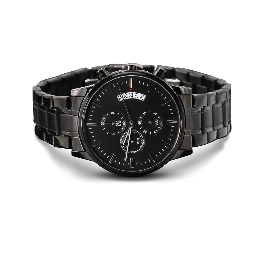 Life Is One Sweet Ride With You By My Side - Engraved Watch
