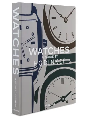 Watches: A Guide by Hodinkee